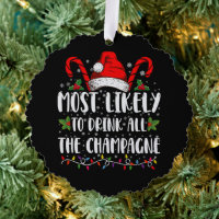 Most Likely To Drink All The Champagne Xmas Drink