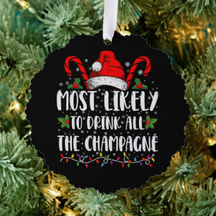 Most Likely To Drink All The Champagne Xmas Drink Tree Decoration Card