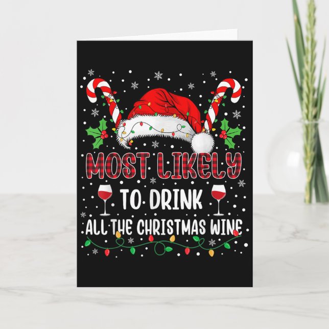Most Likely To Drink All The Christmas Wine Family Card (Front)