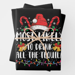 Most Likely To Drink All The Tequila Funny Xmas Wrapping Paper Sheet