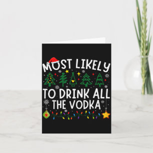 Most Likely To Drink All The Vodka Matching Christ Card