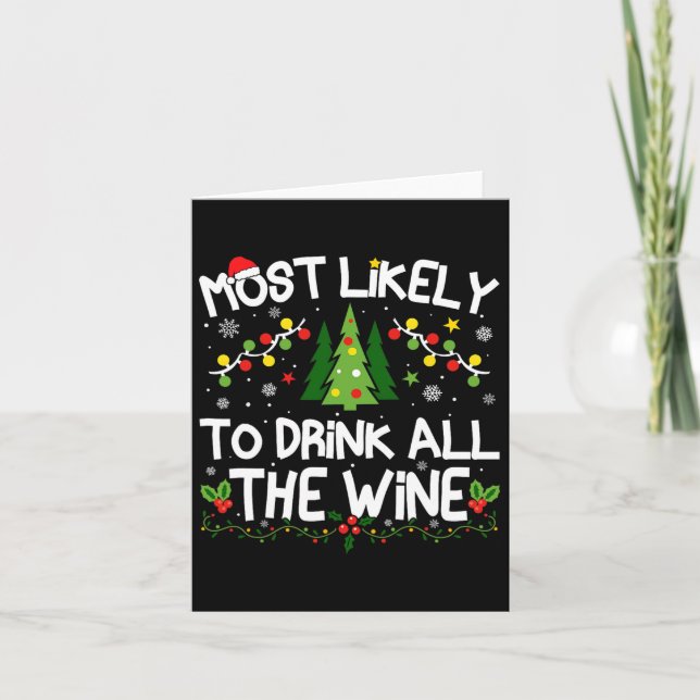 Most Likely To Drink All The Wine Christmas Matchi Card (Front)