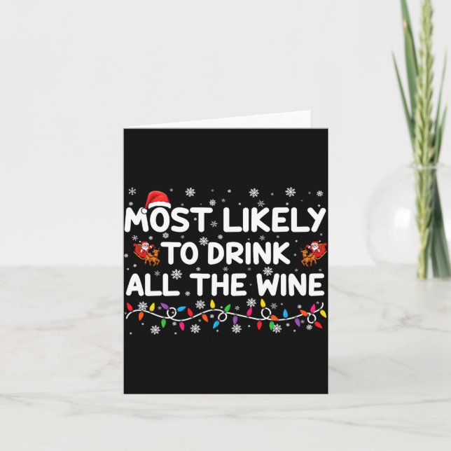 Most Likely To Drink All The Wine Family Christmas Card (Front)