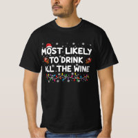 Most Likely To Drink All The Wine Family Christmas