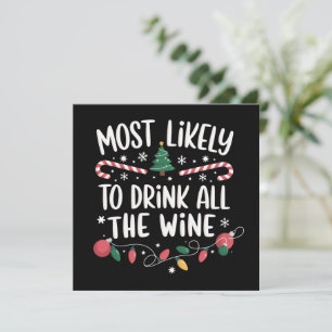 Most Likely To Drink All The Wine Family Matching Holiday Card