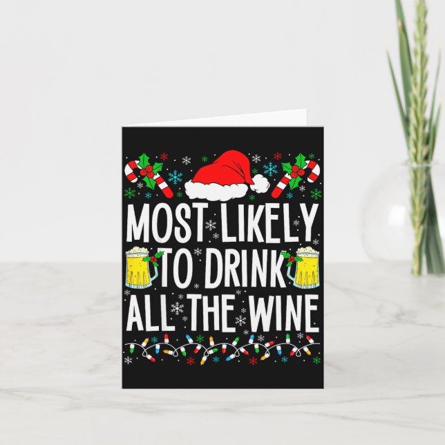 Most Likely To Drink All The Wine Funny Drinking C Card (Front)
