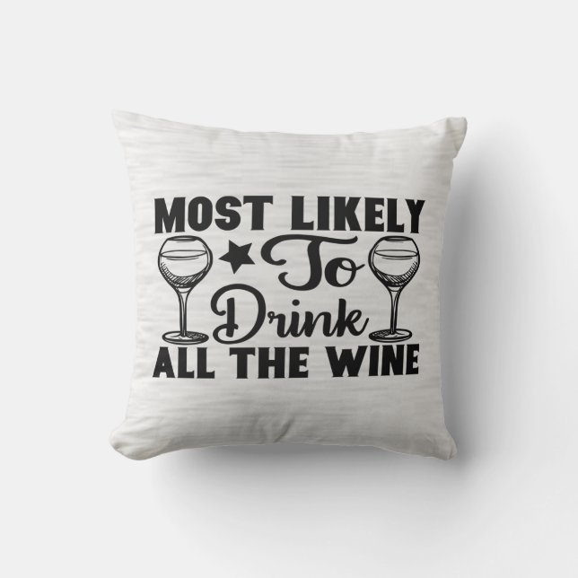 Most Likely To Drink All The Wine Lumbar Pillow (Front)