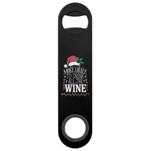 Most Likely To Drink Christmas All The Wine Family