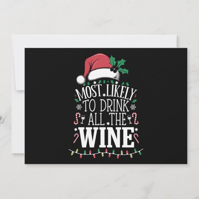 Most Likely To Drink Christmas All The Wine Family Holiday Card (Front)