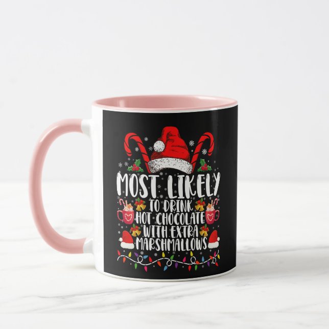 Most Likely To Drink Hot Chocolate Marshmallows Mug (Left)