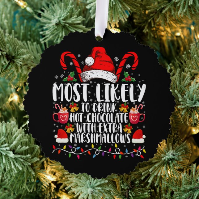 Most Likely To Drink Hot Chocolate Marshmallows Tree Decoration Card (Insitu (Tree))