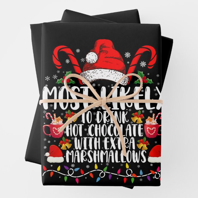 Most Likely To Drink Hot Chocolate Marshmallows Wrapping Paper Sheet (In situ)
