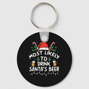 Most Likely To Drink Santa's Beer Christmas  Key Ring
