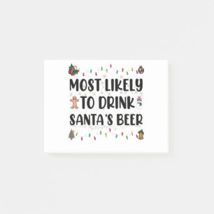 Most Likely To Drink Santa's Beer Christmas Post-it Notes