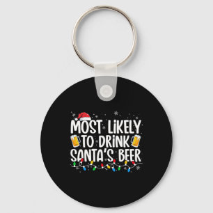 Most Likely To Drink Santa's Beer Fun Christmas Dr Key Ring