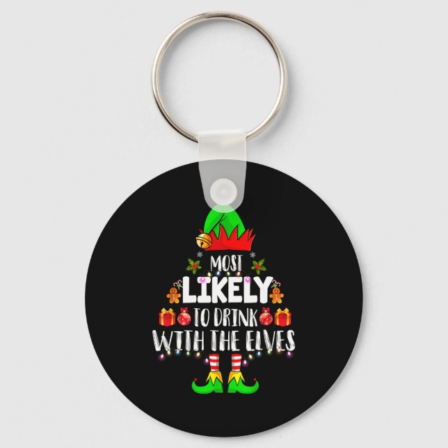 Most Likely To Drink With The Elves Matching Chris Key Ring (Front)