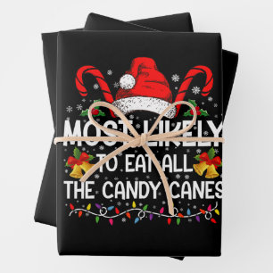Most Likely To Eat All The Candy Canes Christmas Wrapping Paper Sheet