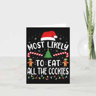 Most Likely To Eat All The Cookies Family Joke Chr Card