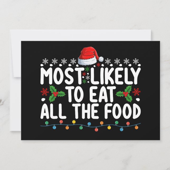 Most Likely To Eat All The Food Christmas Family Invitation (Front)