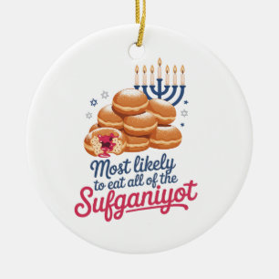 Most Likely to Eat All the Sufganiyot Hanukkah Jew Ceramic Tree Decoration