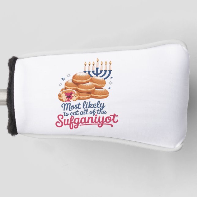 Most Likely to Eat All the Sufganiyot Hanukkah Jew Golf Head Cover (Front)