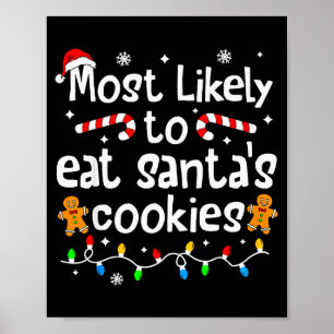 Most Likely To Eat Santa's Cookies Christmas Match Poster