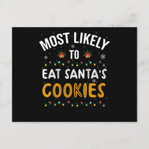 Most Likely To Eat Santa's Cookies, Christmas Postcard