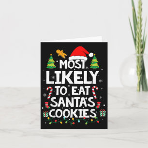 Most Likely To Eat Santa's Cookies Family Christma Card