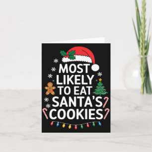 Most Likely To Eat Santas Cookies Family Christmas Card