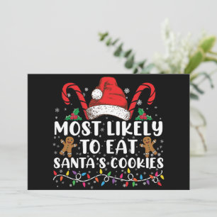 Most Likely To Eat Santas Cookies Family Christmas Invitation