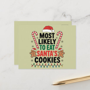 Most Likely To Eat Santas Cookies Family Christmas Postcard
