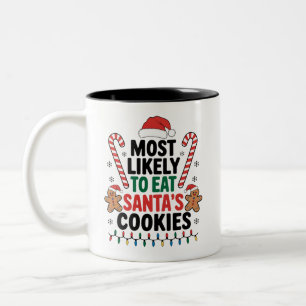 Most Likely To Eat Santas Cookies Family Christmas Two-Tone Coffee Mug