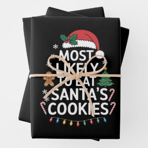 Most Likely To Eat Santas Cookies Family Christmas Wrapping Paper Sheet