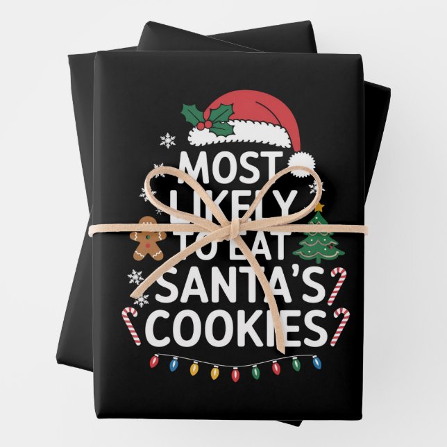 Most Likely To Eat Santas Cookies Family Christmas Wrapping Paper Sheet (In situ)