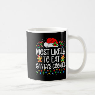 Most Likely To Eat Santa's Cookies Family Matching Coffee Mug