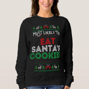 Most Likely To Eat Santa's Cookies Plaid Hat Santa Sweatshirt
