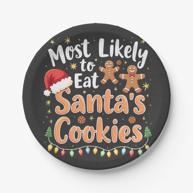 Most Likely to Eat Santa's Cookies Santa Hat Paper Plate (Front)