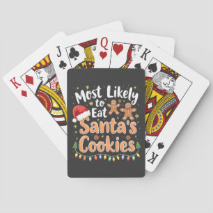 Most Likely to Eat Santa's Cookies Santa Hat Playing Cards