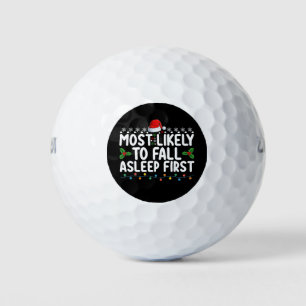 Most Likely To Fall Asleep First Christmas Holiday Golf Balls