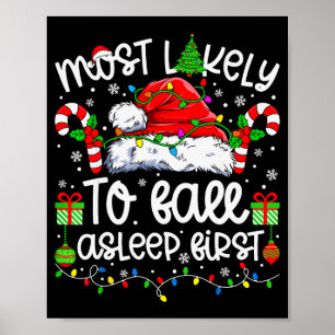 Most Likely To Fall Asleep First Family Matching C Poster