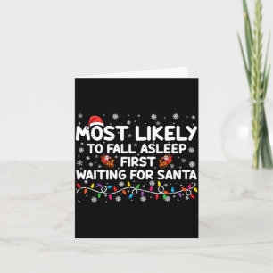 Most Likely To Fall Asleep First Funny Xmas Family Card