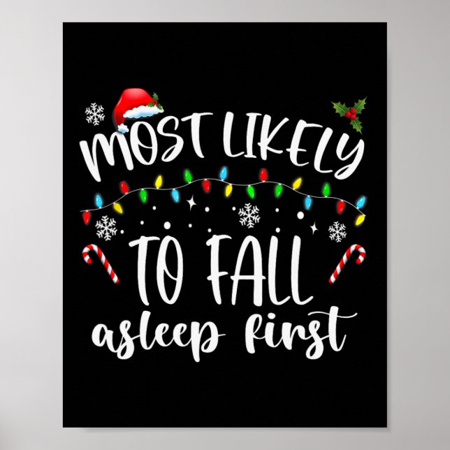 Most Likely To Fall Asleep First  Poster (Front)