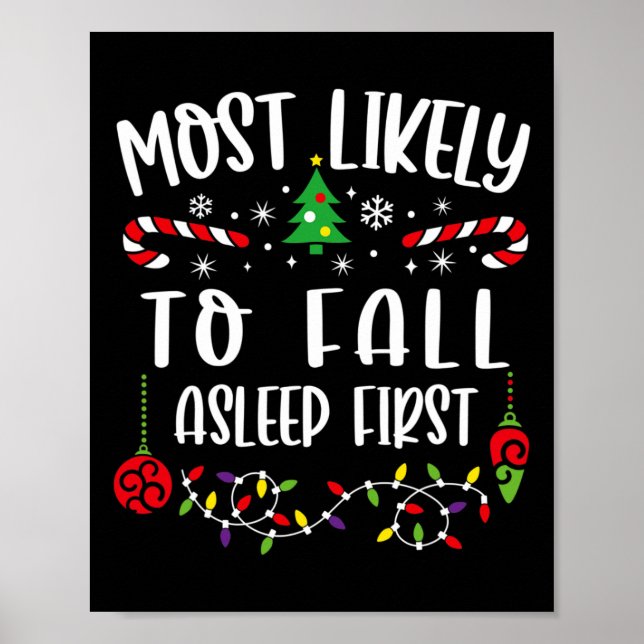 Most Likely to Fall Asleep Funny Matching Family C Poster (Front)