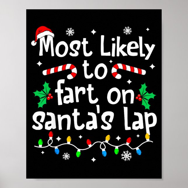 Most Likely To Fart On Santa's Lap C-hristmas Matc Poster (Front)