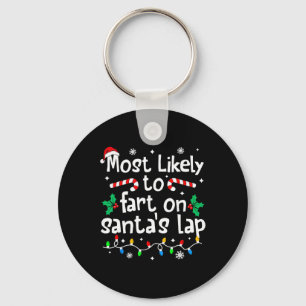Most Likely To Fart On Santa's Lap Christmas Match Key Ring