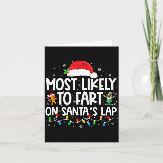 Most Likely To Fart On Santa's Lap Family Christma Card (Front)
