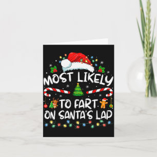 Most Likely To Fart On Santa's Lap Family Christma Card