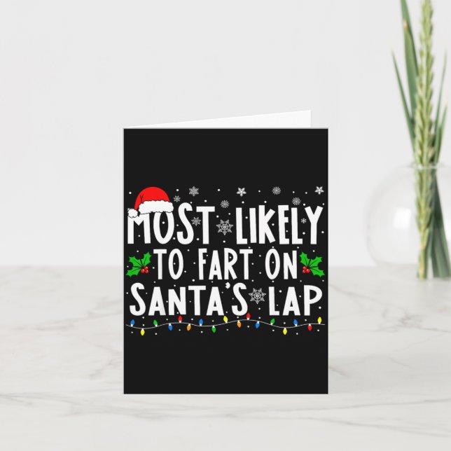Most Likely To Fart On Santas Lap Family Matching  Card (Front)
