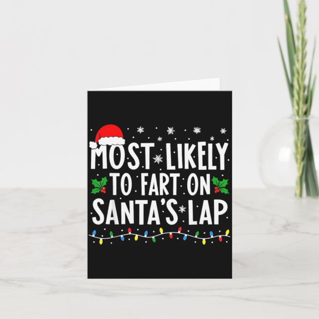 Most Likely To Fart On Santa's Lap Family Matching Card (Front)