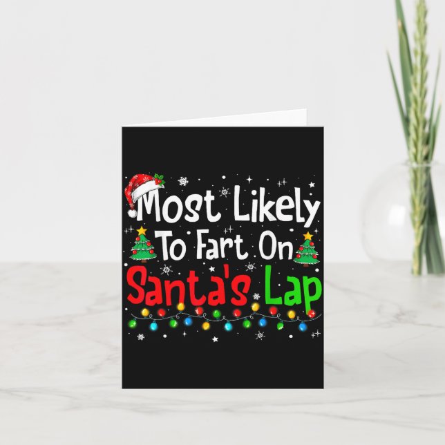 Most Likely To Fart On Santa's Lap Family Matching Card (Front)